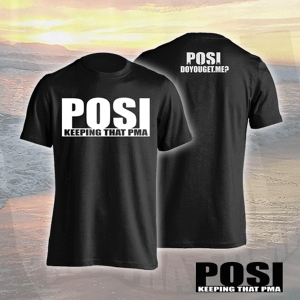 POSI - Keeping That PMA T-shirt